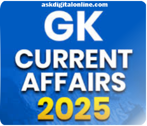 askdigitalonlie_currentaffairs2025